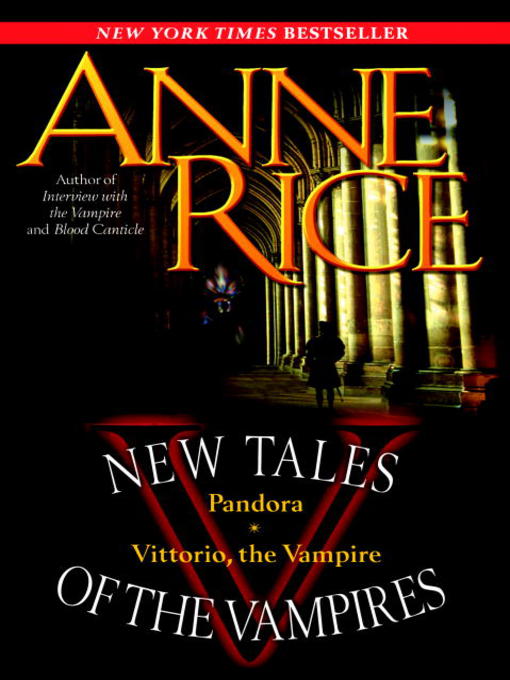 Title details for New Tales of the Vampires by Anne Rice - Wait list